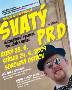 Plakát Sv. P.R.D. 2009